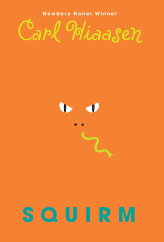 Squirm - 9780385752978 by Carl Hiaasen, 9780385752978