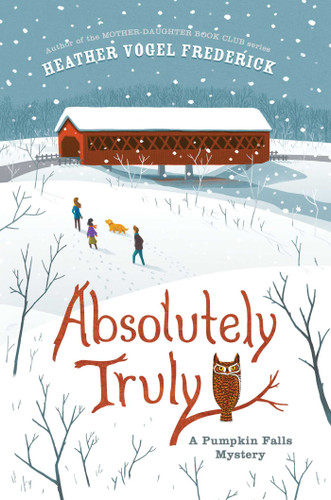 Absolutely Truly - 9781442429727 by Heather Vogel Frederick, 9781442429727