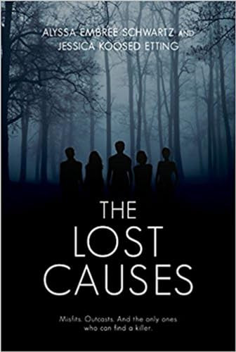 The Lost Causes - 9781525301339 by Jessica Koosed Etting, Alyssa Embree Schwartz