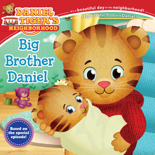 Big Brother Daniel by Angela C. Santomero, Jason Fruchter, 9781481431729