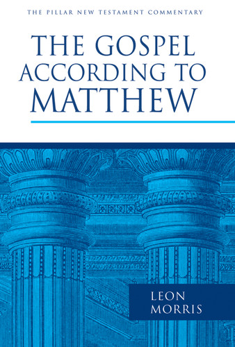 The Gospel according to Matthew - 9780802836960 by Leon Morris, 9780802836960