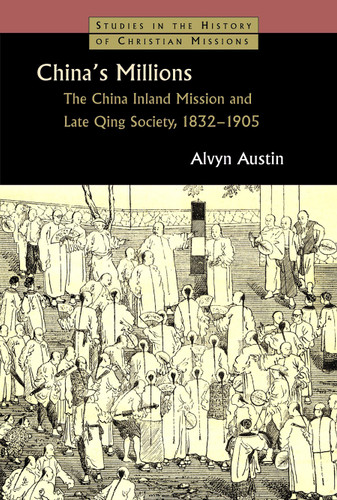 China's Millions by Alvyn Austin, 9780802829757