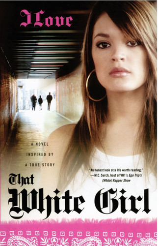 That White Girl (A Novel) by JLove, 9780743287814