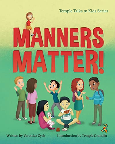 Manners Matter! by Veronica Zysk, Temple Grandin, 9781941765593
