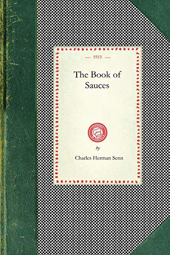 Book of Sauces by Charles Herman Senn, 9781429012546