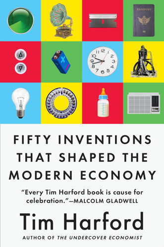 Fifty Inventions That Shaped the Modern Economy - 9780735216143 by Tim Harford, 9780735216143