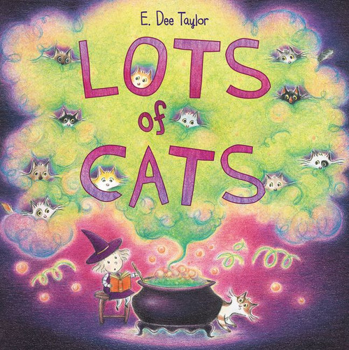 Lots of Cats by E. Dee Taylor, E. Dee Taylor, 9780062675699