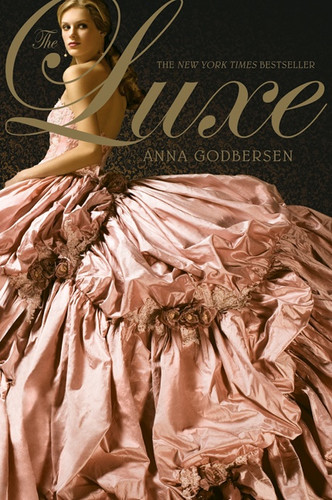 The Luxe by Anna Godbersen, 9780061345685