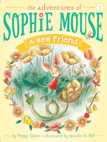 A New Friend by Poppy Green, Jennifer A. Bell, 9781481428323