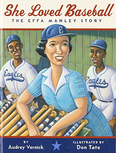 She Loved Baseball (The Effa Manley Story) by Audrey Vernick, Don Tate, 9780061349201