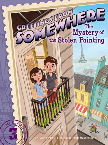 The Mystery of the Stolen Painting by Harper Paris, Marcos Calo, 9781481402965