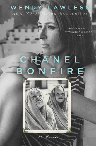 Chanel Bonfire (A Book Club Recommendation!) by Wendy Lawless, 9781476745480