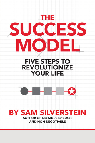 The Success Model (Five Steps to Revolutionize Your Life) by Sam Silverstein, 9780768411836