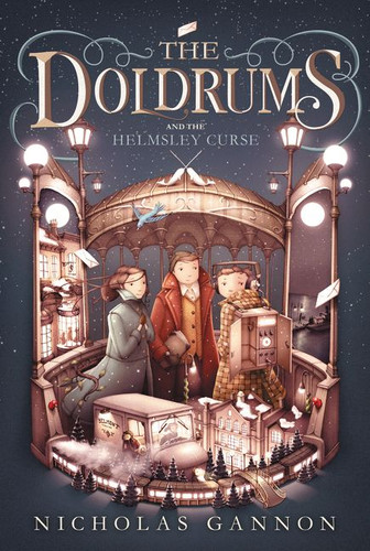 The Doldrums and the Helmsley Curse - 9780062320988 by Nicholas Gannon, Nicholas Gannon, 9780062320988
