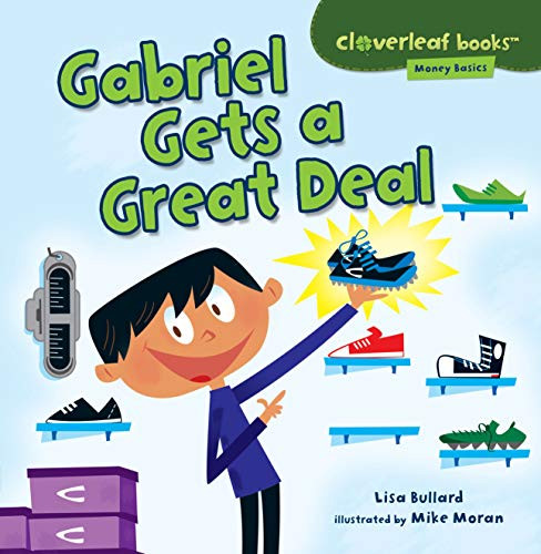 Gabriel Gets a Great Deal - 9781467715126 by Lisa Bullard, Mike Moran