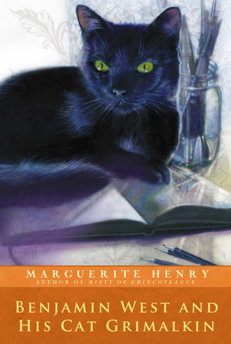 Benjamin West and His Cat Grimalkin by Marguerite Henry, Wesley Dennis, 9781481403948