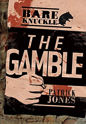 The Gamble - 9781467721660 by Patrick Jones, 9781467721660