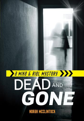 Dead and Gone - 9781467726153 by Norah McClintock, 9781467726153