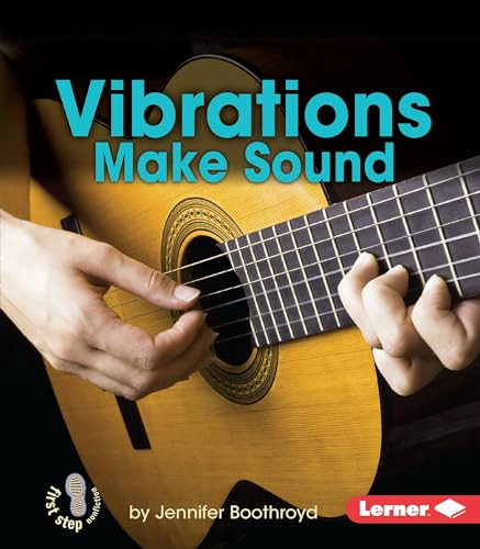 Vibrations Make Sound - 9781467745079 by Jennifer Boothroyd, 9781467745079