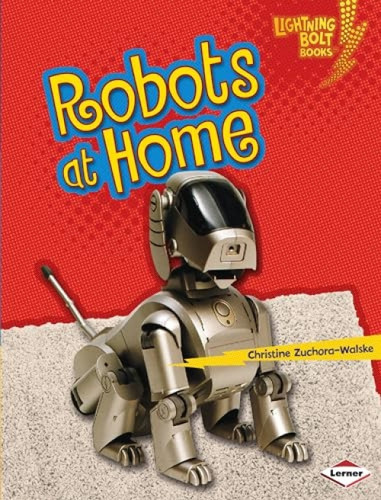 Robots at Home - 9781467740548 by Christine Zuchora-Walske