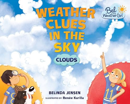 Weather Clues in the Sky (Clouds) - 9781467779630 by Belinda Jensen, Renée Kurilla, 9781467779630