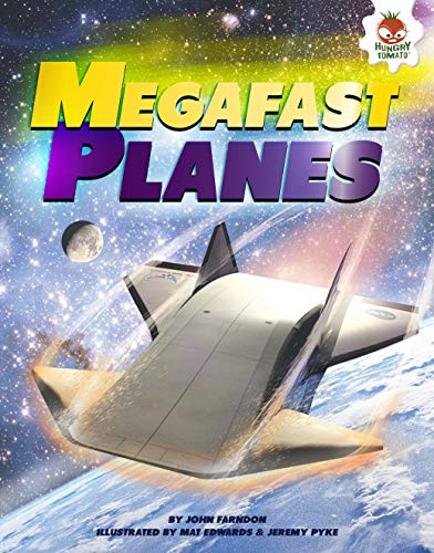 Megafast Planes - 9781467793650 by John Farndon, Mat Edwards, Jeremy Pyke, 9781467793650