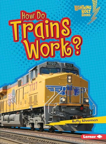 How Do Trains Work? - 9781467796873 by Buffy Silverman, 9781467796873