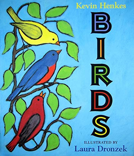 Birds by Kevin Henkes, Laura Dronzek, 9780061363047
