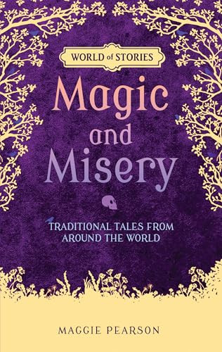 Magic and Misery (Traditional Tales from around the World) - 9781512413410 by Maggie Pearson, Francesca Greenwood, 9781512413410