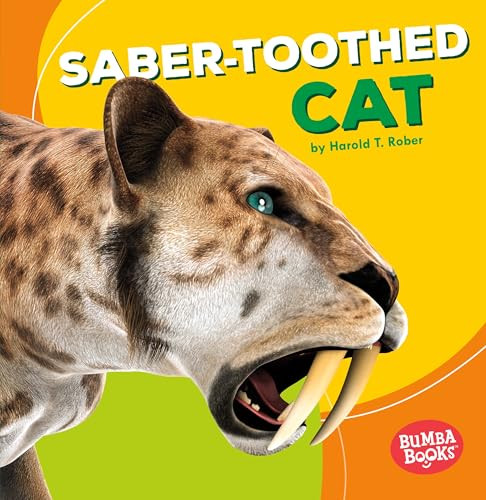 Saber-Toothed Cat - 9781512429152 by Harold T. Rober, 9781512429152