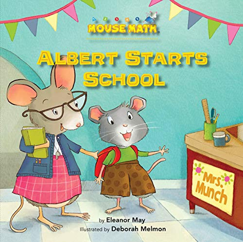 Albert Starts School (Days of the Week) - 9781575657417 by Eleanor May, Deborah Melmon, 9781575657417