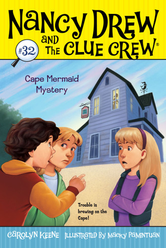 Cape Mermaid Mystery by Carolyn Keene, Macky Pamintuan, 9781442446250