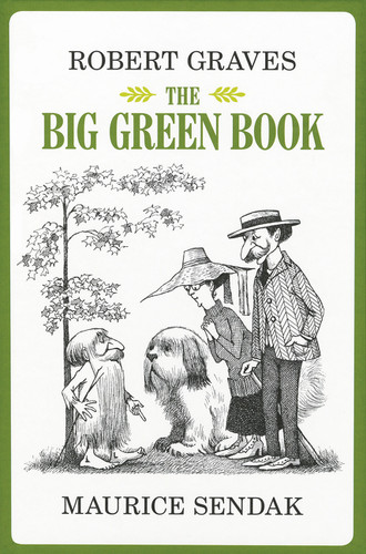 The Big Green Book by Robert Graves, Maurice Sendak, 9780062644831 The Big Green Book by Robert Graves, Maurice Sendak, 9780062644831