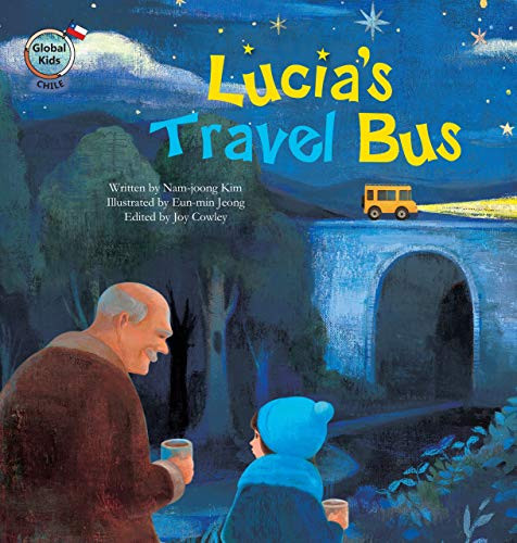 Lucia's Travel Bus (Chile) - 9781925247282 by Nam-joong Kim, Eun-min Jeong, 9781925247282