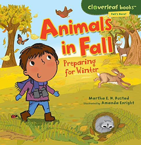Animals in Fall (Preparing for Winter) - 9780761385066 by Martha E. H. Rustad, Amanda Enright, 9780761385066