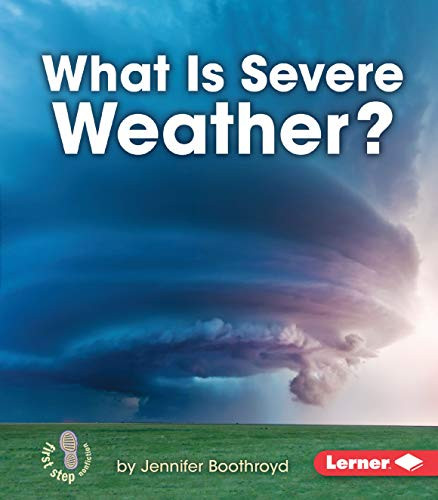 What Is Severe Weather? - 9781467744997 by Jennifer Boothroyd, 9781467744997