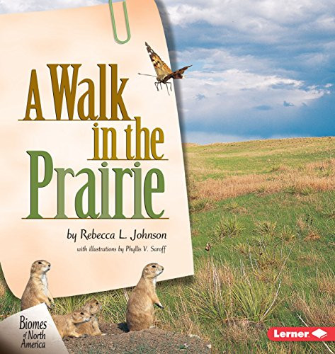 A Walk in the Prairie - 9781575055305 by Rebecca L. Johnson, Phyllis V. Saroff, 9781575055305