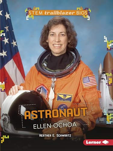 Astronaut Ellen Ochoa - 9781512456271 by Heather E. Schwartz, 9781512456271