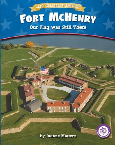 Fort McHenry (Our Flag was Still There) - 9781634402231 by Joanne Mattern