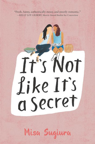 It's Not Like It's a Secret - 9780062473424 by Misa Sugiura, 9780062473424