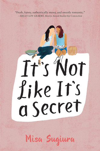 It's Not Like It's a Secret - 9780062473424 by Misa Sugiura