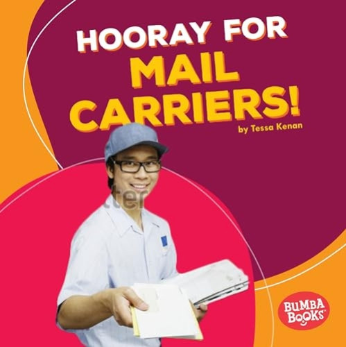 Hooray for Mail Carriers! - 9781512433548 by Tessa Kenan