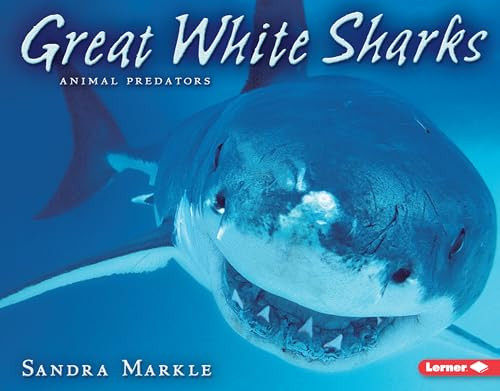 Great White Sharks - 9781575057477 by Sandra Markle, 9781575057477