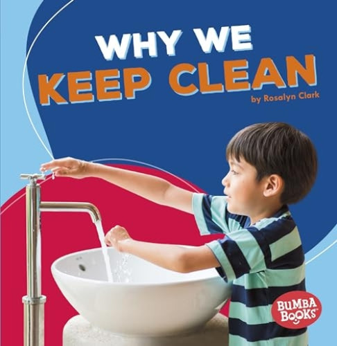 Why We Keep Clean - 9781541511118 by Rosalyn Clark