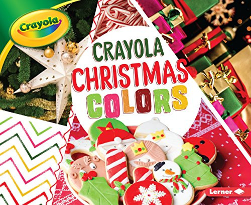 Crayola ® Christmas Colors - 9781541527454 by Mari Schuh, 9781541527454