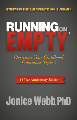 Running on Empty (Overcome Your Childhood Emotional Neglect) - 9781614482420 by Jonice Webb PhD, Christine Musello