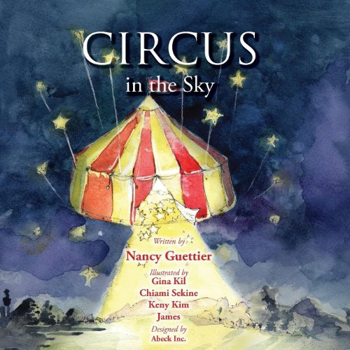 Circus In The Sky - 9781614486442 by Nancy Guettier, 9781614486442