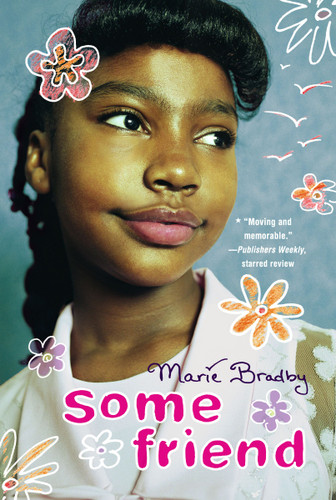 Some Friend by Marie Bradby, 9781416934523