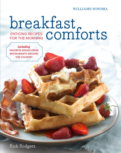 Breakfast Comforts rev. (Williams-Sonoma) by Rick Rodgers, 9781616286019