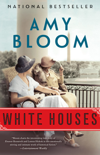 White Houses (A Novel) - 9780812985696 by Amy Bloom, 9780812985696